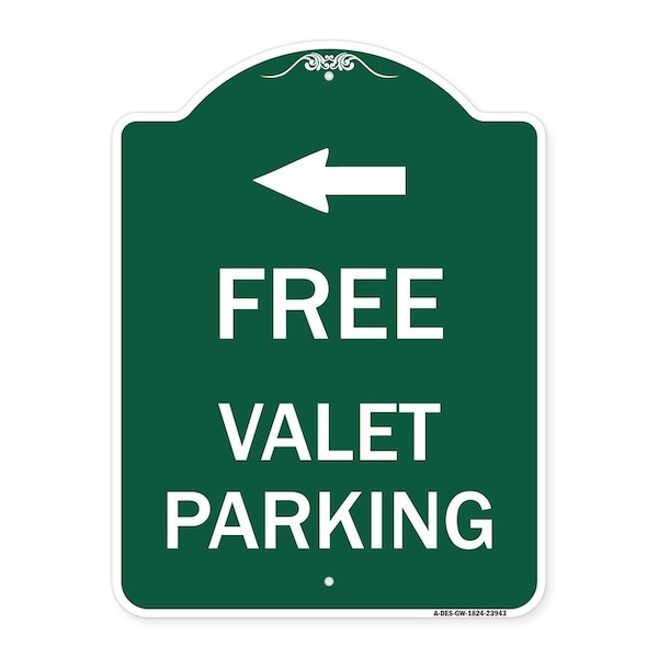 Signmission Free Valet Parking W/ Left Arrow, Green & White Aluminum Sign, 18" x 24", GW-1824-23943 A-DES-GW-1824-23943 - main